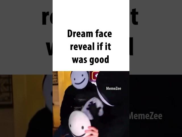 dream face reveal