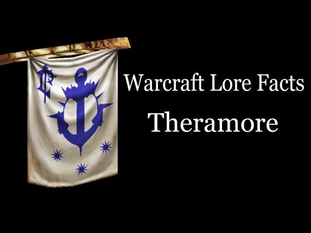 Warcraft Lore Facts - Theramore