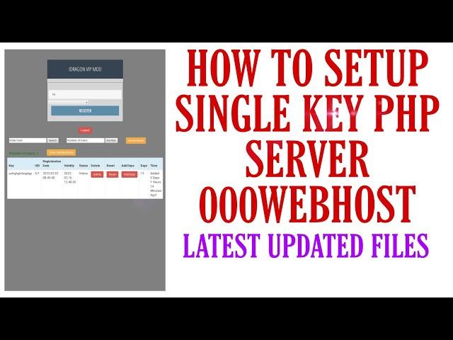 How To Make Single Key Php Server Latest Updated Files!! 000webhost Free Setup Tutorial