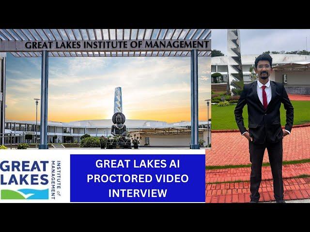 Great Lakes institute of Management AI-Proctored Video Interview (Online Interview) -2025