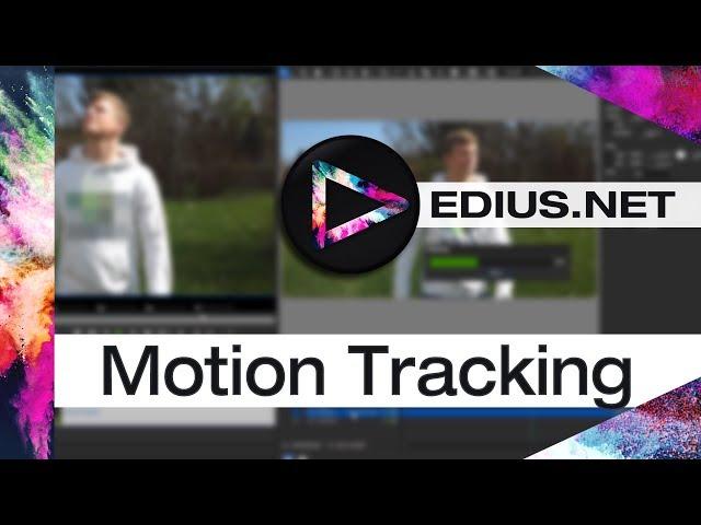 EDIUS.NET Podcast - Motion Tracking