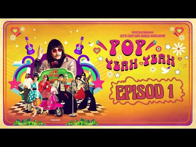 Pop Yeah Yeah (2019) | Episod 1