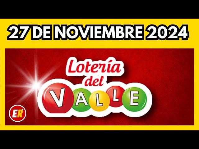 Resultado LOTERIA del VALLE miercoles 27 de noviembre 2024