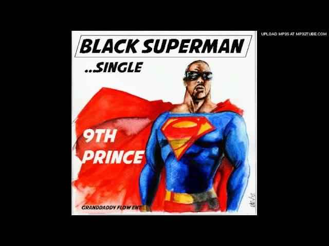 9th Prince- Black Superman