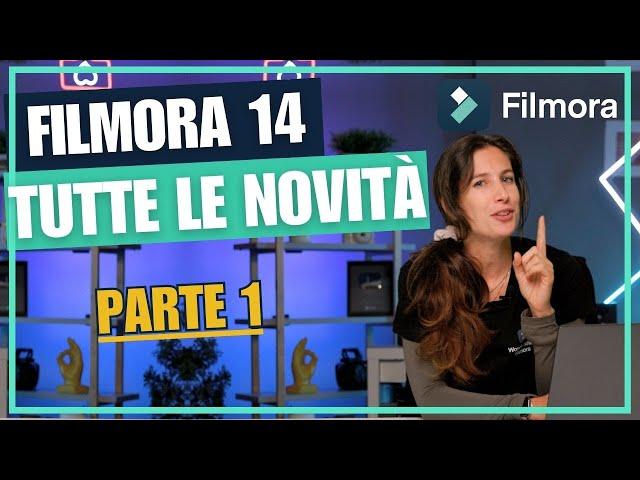 Esplora le novità di Filmora 14! | Parte 1