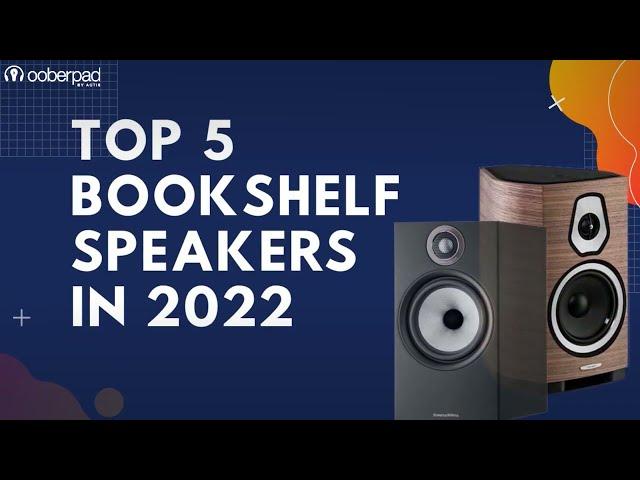 Top 5 Bookshelf Speakers in 2022 - Ooberpad India