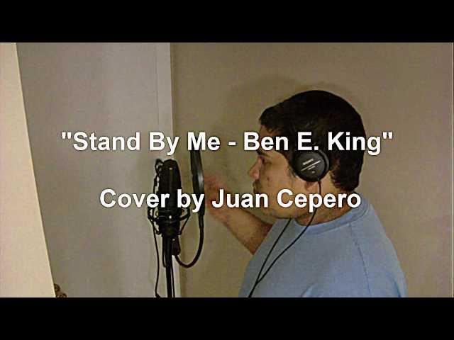 "Stand By Me - Ben E. King" Cover by Juan Cepero