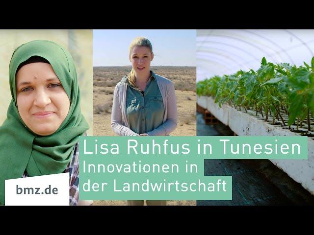 Mit Lisa Ruhfus in Tunesien - Innovationen in der Landwirtschaft