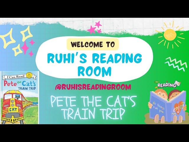 Pete the Cat: Train Trip  | Fun Storytime Adventure for Kids | All Aboard for a Groovy Ride!