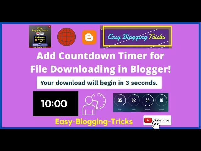 How to Add Countdown Timer for File Downloading [Download Countdown Timer] in Blogger? A Help Video!