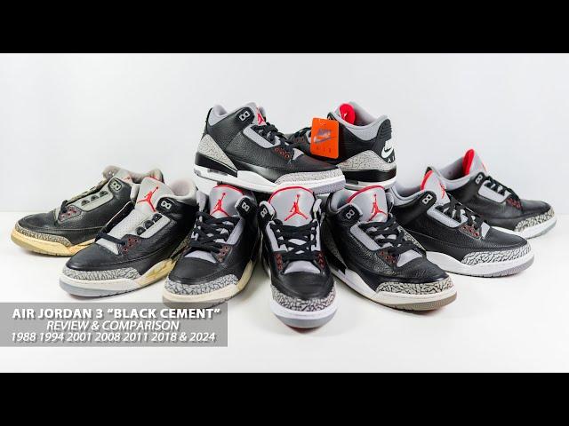 Air Jordan 3 "Black Cement" Review & Comparison | 1988 1994 2001 2008 2011 2018 & 2024!