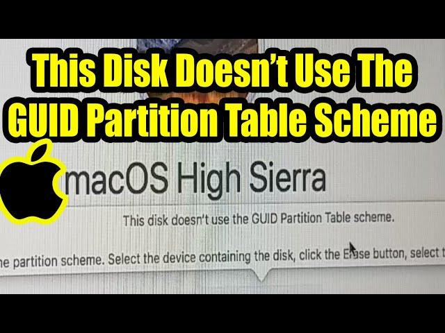 This Disk Doesn't Use GUID Partition Table Scheme. Fix macOS Error