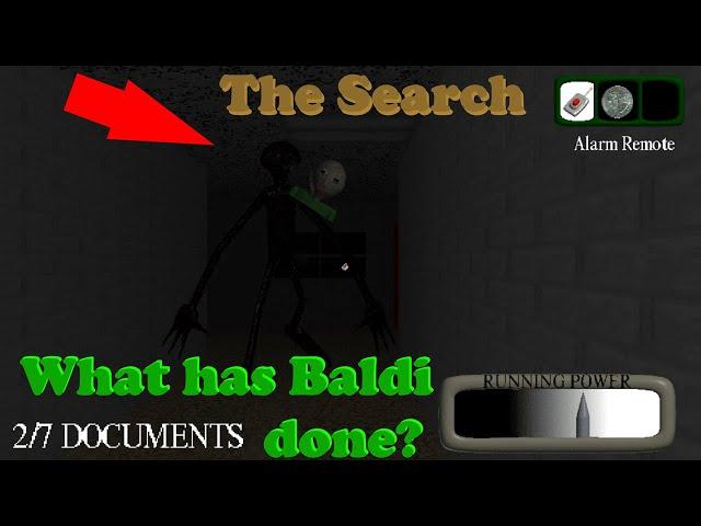 [The Search] - Baldi's basics decompiled mod