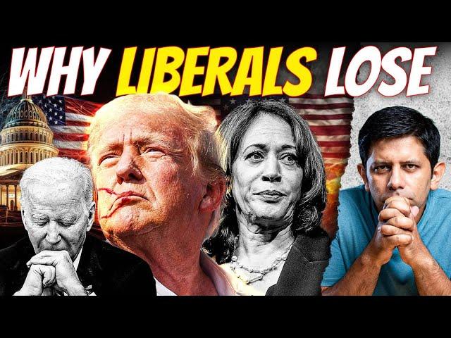 10 REASONS - How Trump Won & Why Liberals Need To Accept Their Serious Mistakes | Akash Banerjee