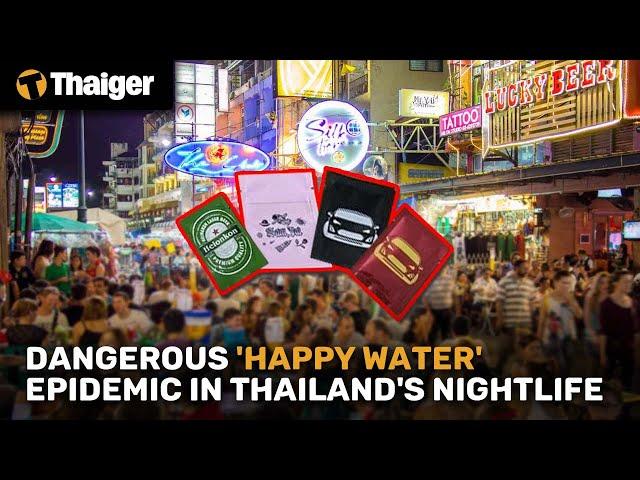 Dangerous 'Happy Water' drug becomes an epidemic in Thailand's nightlife