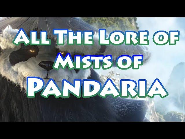 Lore Recap: All the Lore of Mists of Pandaria