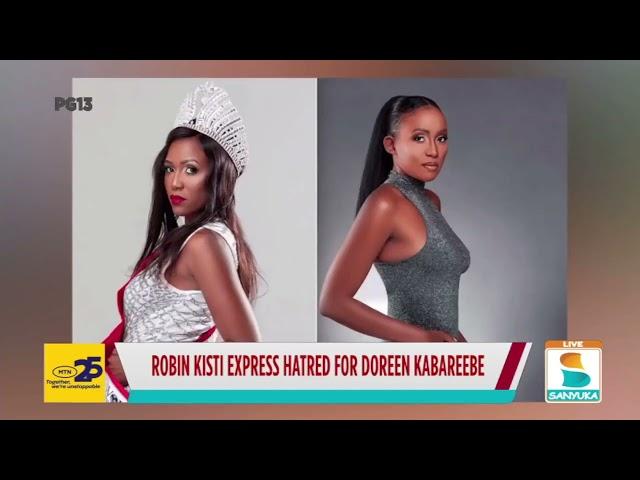 Robin Kisti Expresses Hatred For Doreen Kabareebe | Sanyuka Uncut