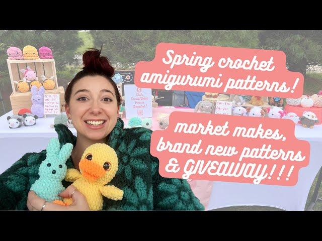 Spring crochet amigurumi patterns!!! Market makes, brand new patterns, & a GIVEAWAY!!