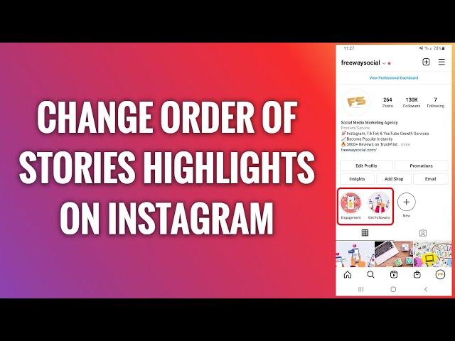 How To Change Order Of Stories Highlights On Instagram