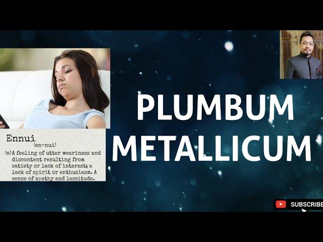 PLUMBUM METALLICUM | @DrAbhishekChoudhary