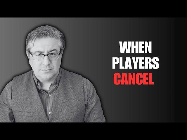 When Your Players Cancel (Ep. #379)
