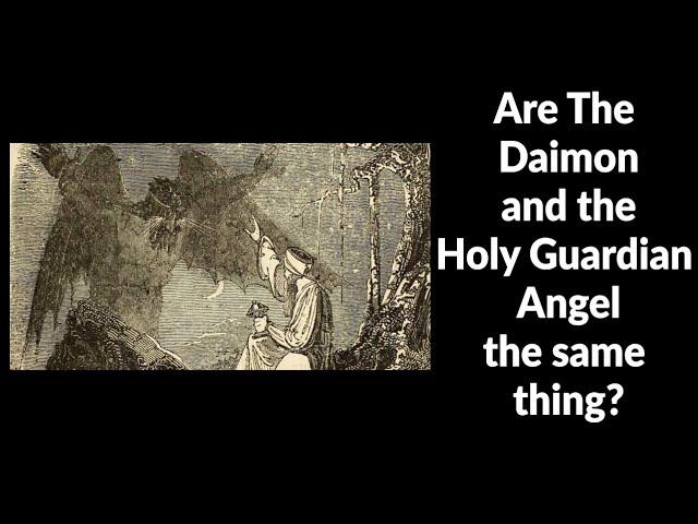 Are The Daimon and The Holy Guardian Angel The Same Thing?