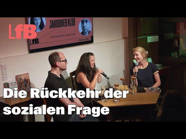 Jakobiner-Klub: Die Rückkehr der sozialen Frage. Mit Veronika Bohrn Mena und Fabian Lehr