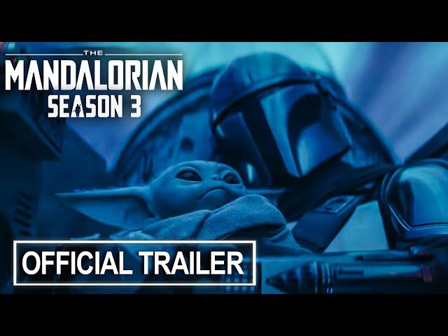 The Mandalorian | Season 3 Official Trailer |  Disney+