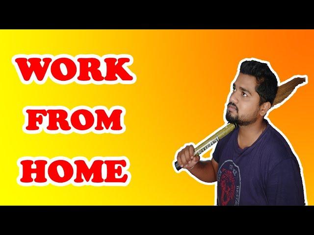 Work From Home |  Ganesh G Jadhav