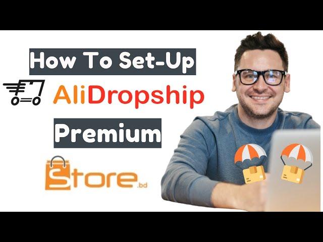 How to Set-Up AliDropship Premium Store [Full Installation Tutorial]