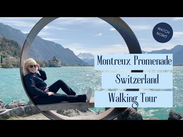 Walking Tour Exploring the Montreux Promenade