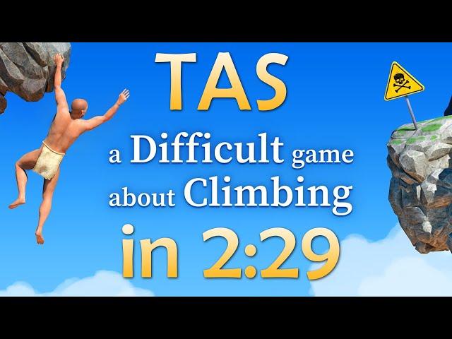 [TAS] A Difficult Game About Climbing in 2m29s (OUTDATED)