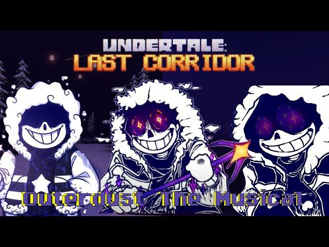 ULC Outerdust The Musical + Strife On The Styx (Undertale: Last Corridor)