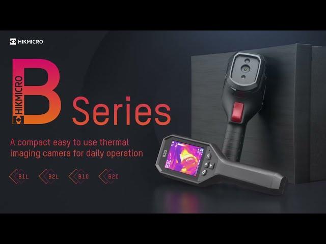 Introducing HIKMICRO B Series | Infrared Camera | HikMicro B1L