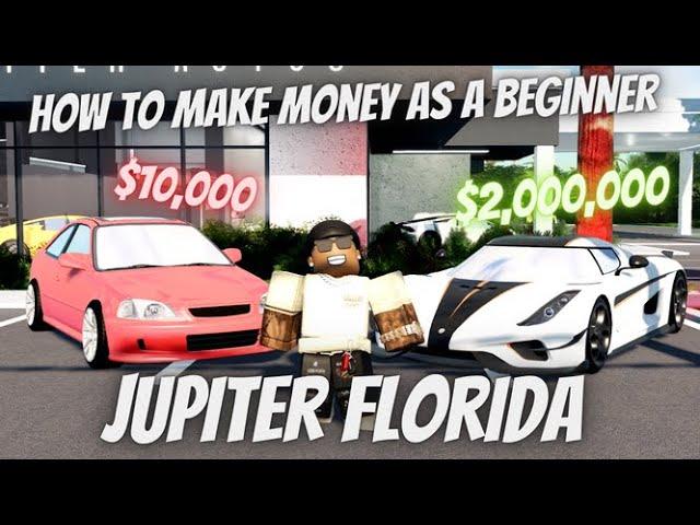 How To Make Money As A Beginner In Jupiter Florida