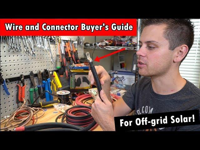 Off-grid Solar Buyer's Guide: DC Wire and Connectors