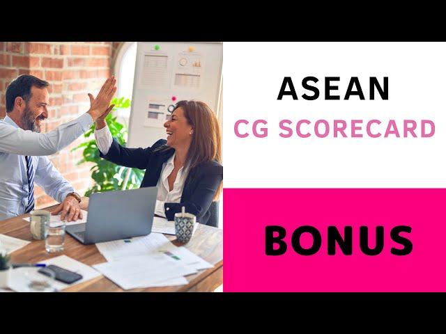 ASEAN Corporate Governance Scorecard (ACGS) Bonus