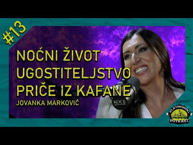 Joka Iz Pivnice (Jovanka Marković) - Zlatiborski Podcast Ep.13