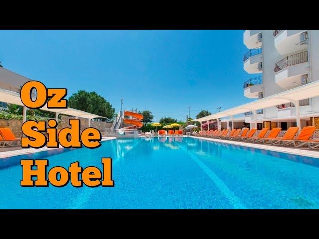 OZ SIDE HOTEL 3 * Side, Turkey 