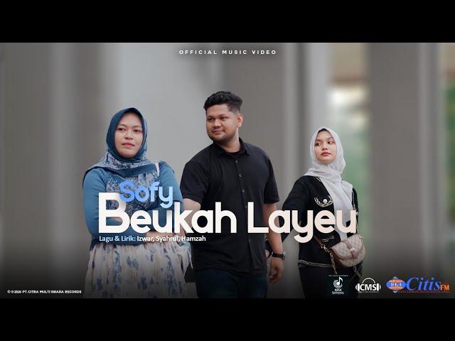 SOFY- BEUKAH LAYEU#lagu Aceh Terbaru#viral di tik tok