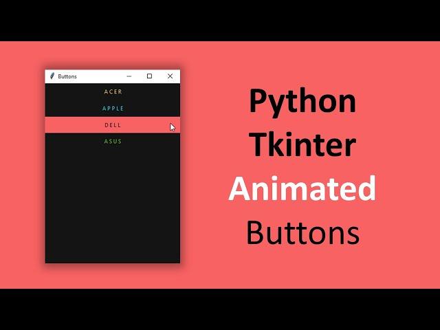 Add a Touch of Animation to Your Tkinter Buttons: A Step-by-Step Tutorial [WARNING: AMAZING]