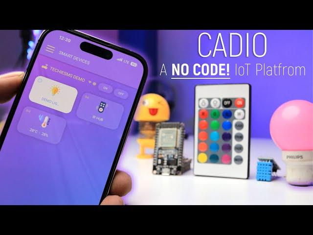 EASIEST! IoT Platform Ever | Getting Started with Cadio Home Automation Platform