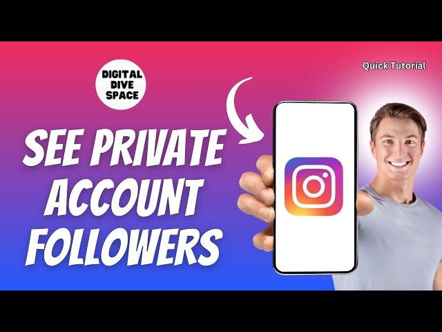 How to see someone’s followers on instagram private account