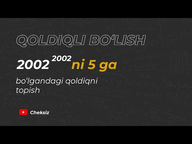 Qulay usulda qoldiqni topish | #Cheksiz #Matematika #Videodars