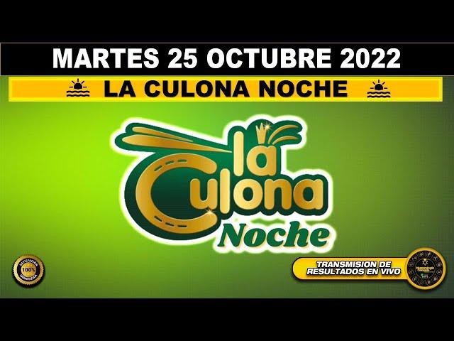 Resultado CULONA NOCHE ️del MARTES 25 de OCTUBRE de 2022 (ULTIMO SORTEO DE HOY) l