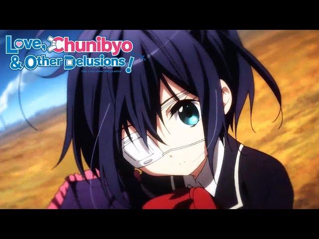 Love, Chunibyo & Other Delusions - Ending | Inside Identity