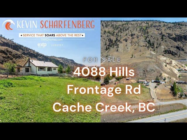 4088 Hills Frontage Road, Cache Creek | Listed by Kevin Scharfenberg *PREC - EXP Realty