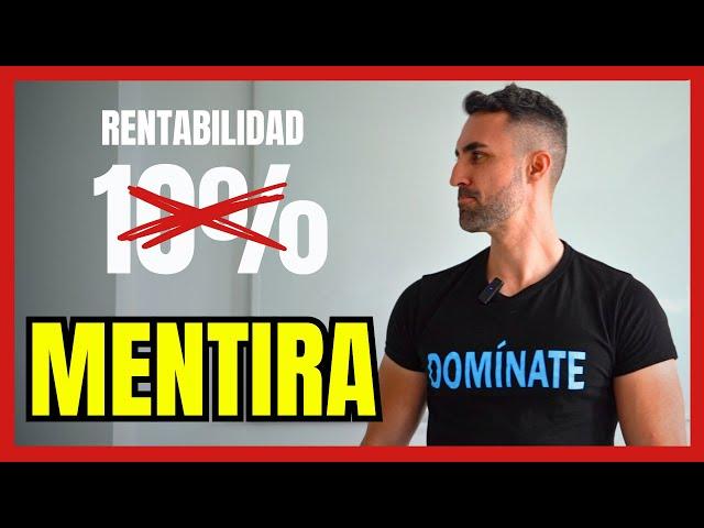 La mentira de la rentabilidad  (El 10% no te sirve)