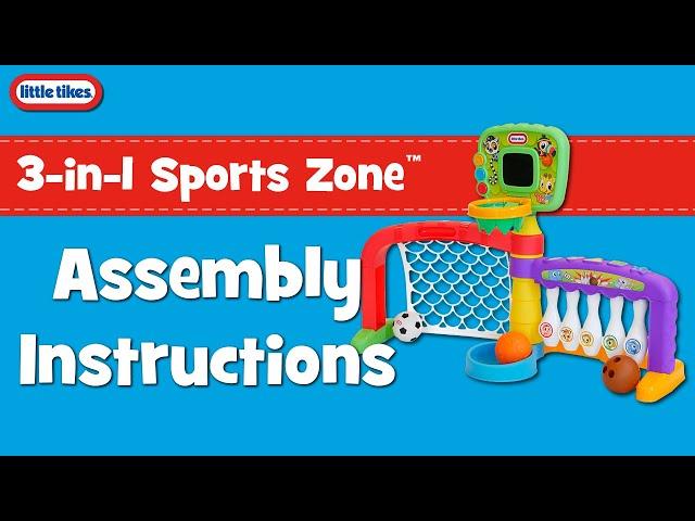 3-in-1 Sports Zone™ | Assembly Instructions | Little Tikes