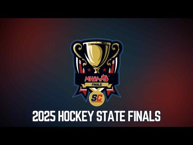 2025 MHSAA Hockey State Finals | STATE CHAMPS! AT THE STATE FINALS